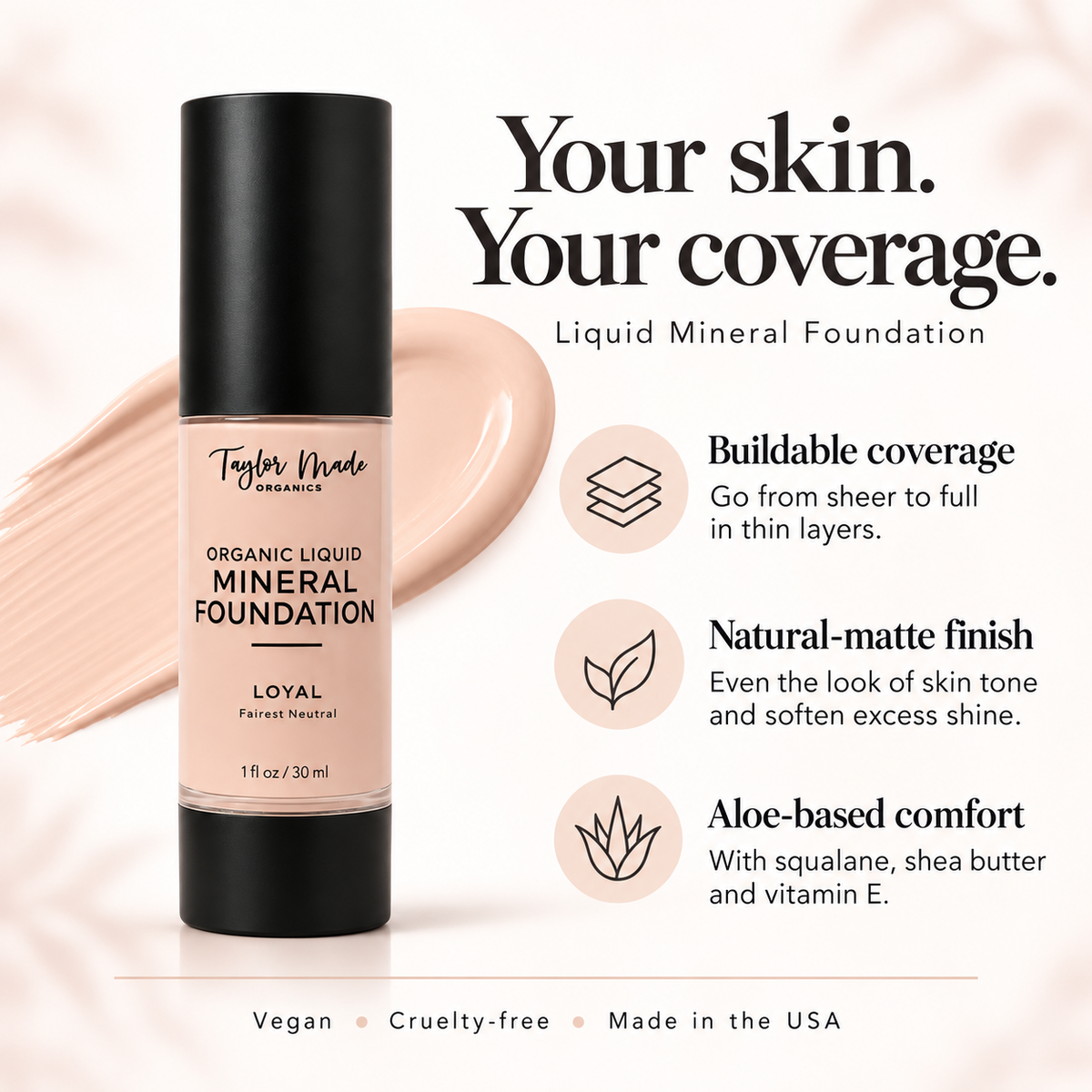 Liquid Mineral Foundation Key Benefits | Taylor Made Organics