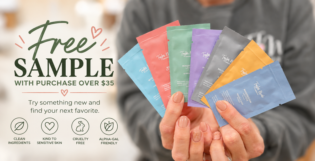 Free Sample of a toxin-free organic skincare product with the purchase of $35 or more at Taylor Made Organics