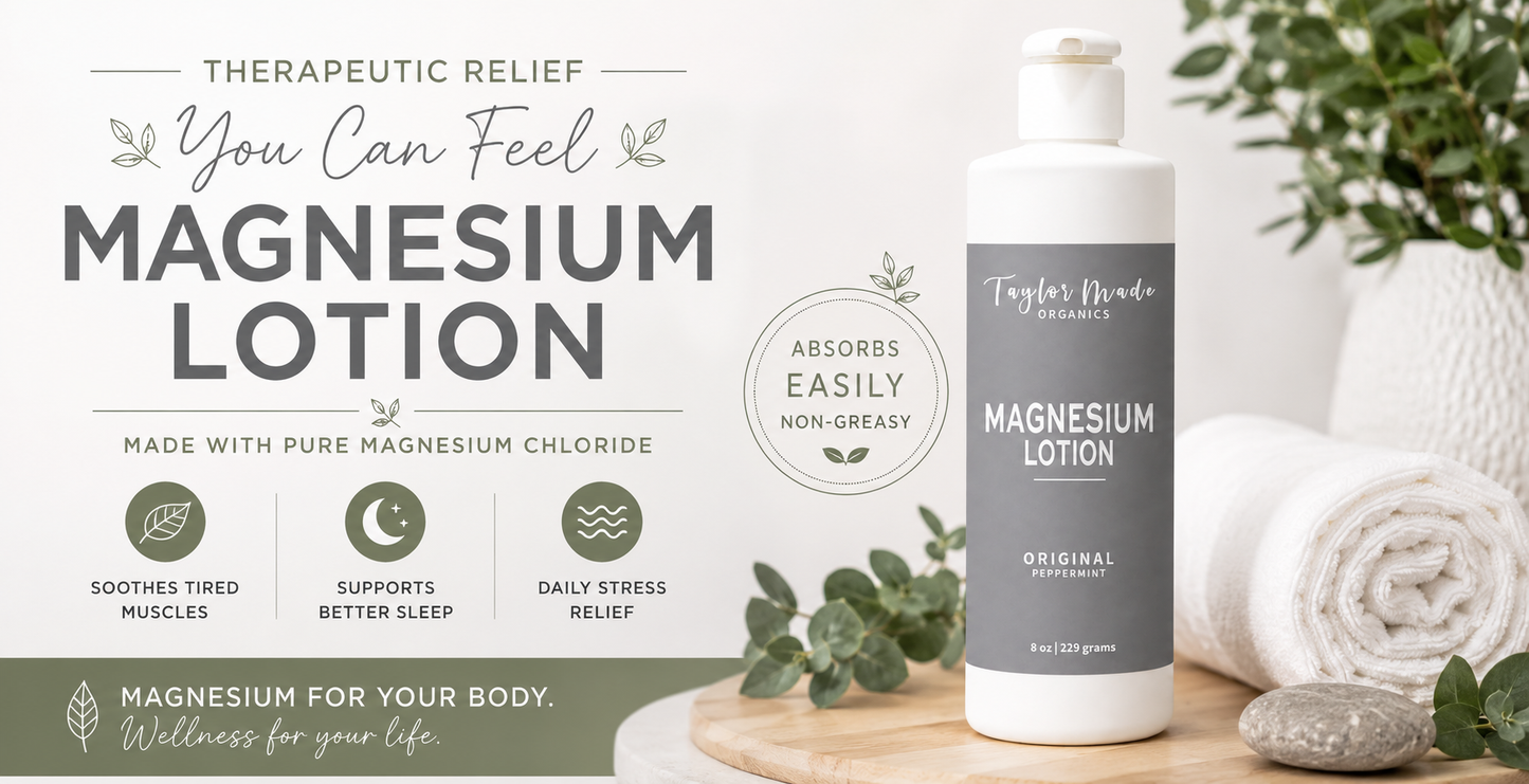 Magnesium Lotion supports better sleep and tired muscles | Taylor Made Organics