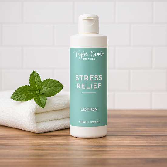 Stress Relief Lotion | Taylor Made Organics